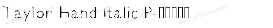 Taylor Hand Italic P字体转换